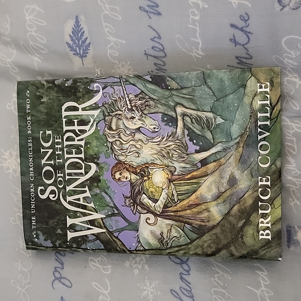 The Unicorn Chronicles: Song Of The Wanderer